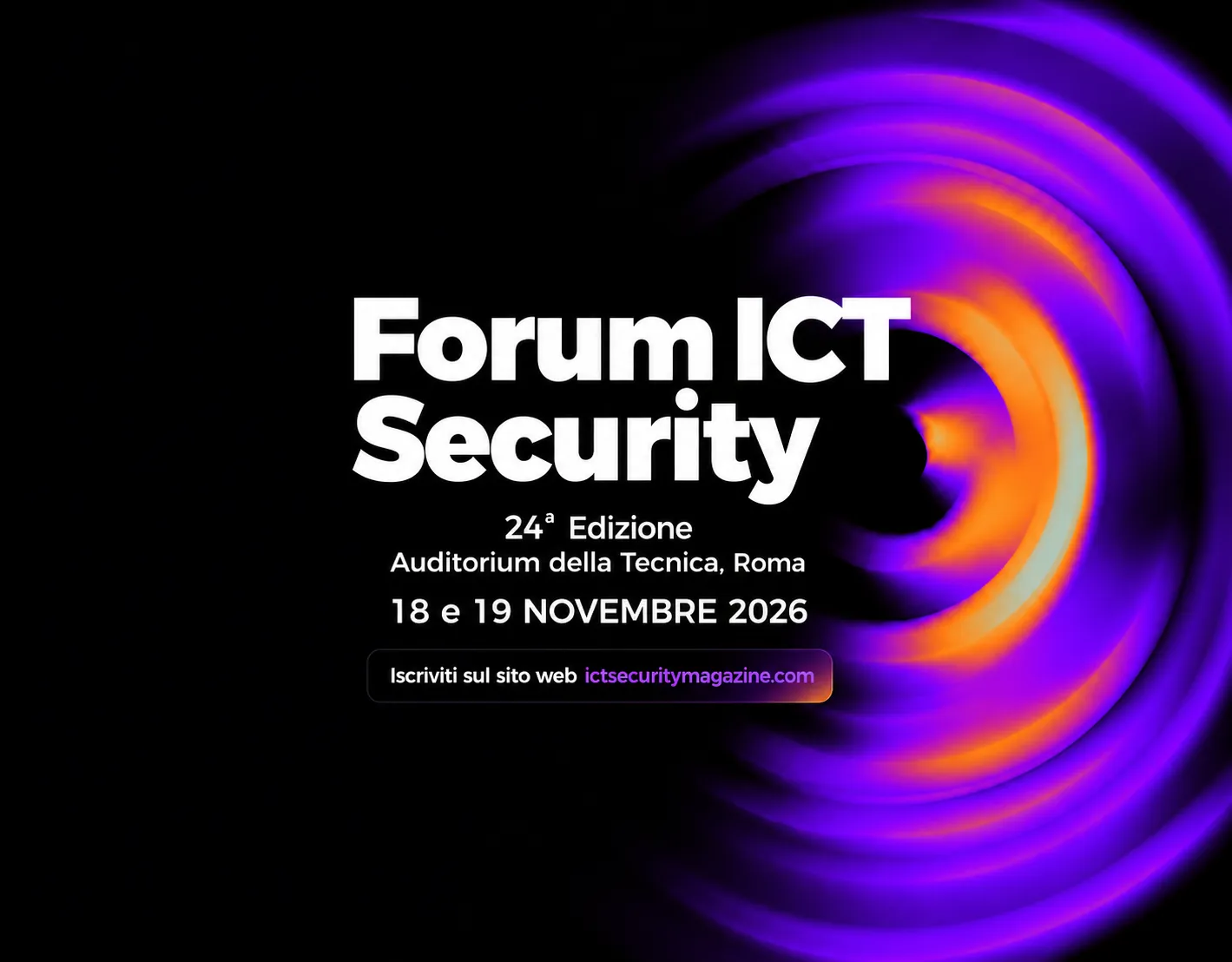 Forum ICT Security 2026 - Sicurezza digitale e rischio cyber