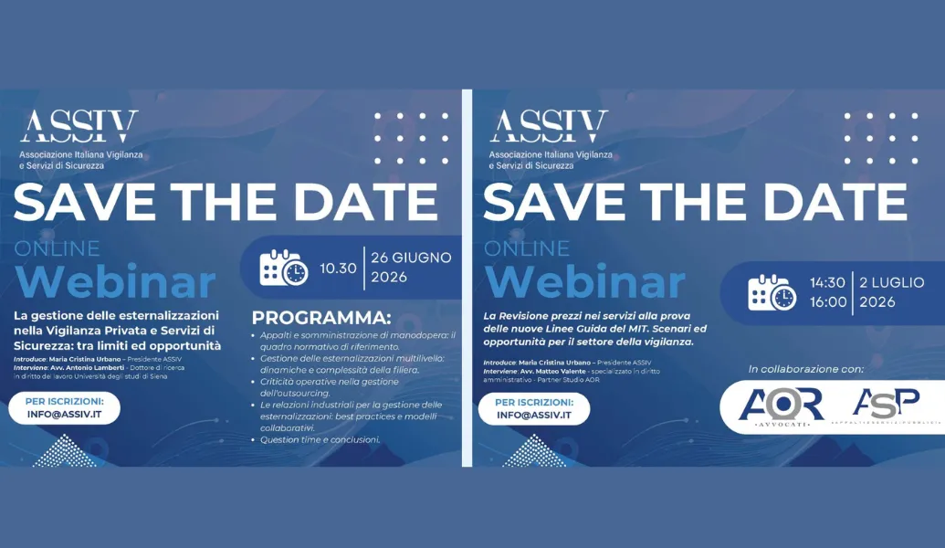 ASSIV: due Webinar su esternalizzazioni e revisione prezzi negli appalti della Vigilanza Privata e dei Servizi di Sicurezza