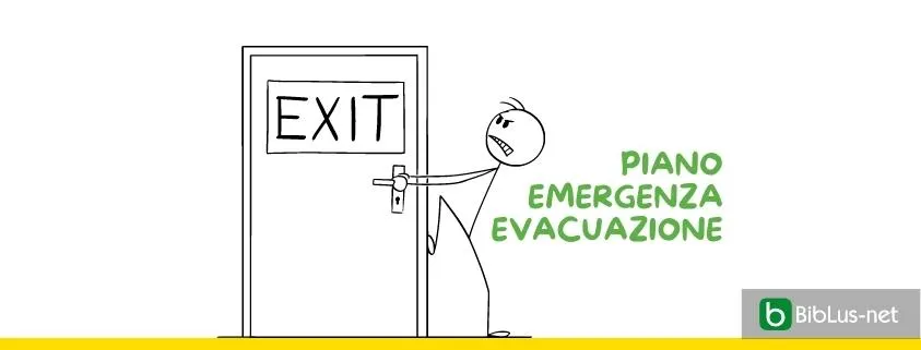 Piano di emergenza e di evacuazione: cos’è, quando è obbligatorio, come si redige